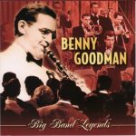 Benny Goodman - The Best of... Big Band Legends (2001)
