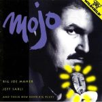 Big Joe Maher & Jeff Sarli - Mojo (1994)