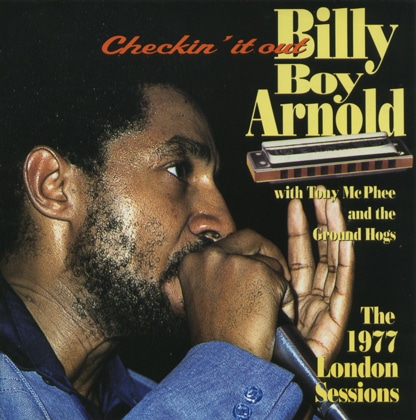 Billy Boy Arnold - Checkin' It Out (1979/1996)