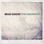 Brad Goode - The Unknown (2023)