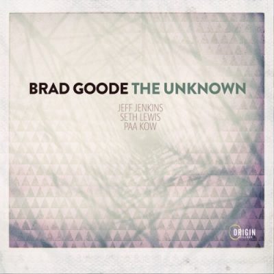 Brad Goode - The Unknown (2023)