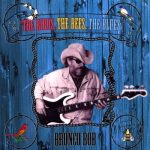 Bronco Bob - The Birds, The Bees, The Blues (2002)