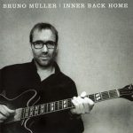 Bruno Muller - Inner Back Home (2016)