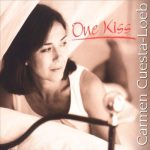 Carmen Cuesta-Loeb - One kiss (2003)