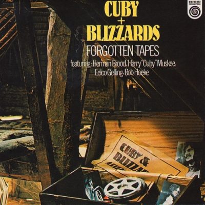 Cuby + Blizzards - Forgotten Tapes (1979/2013)