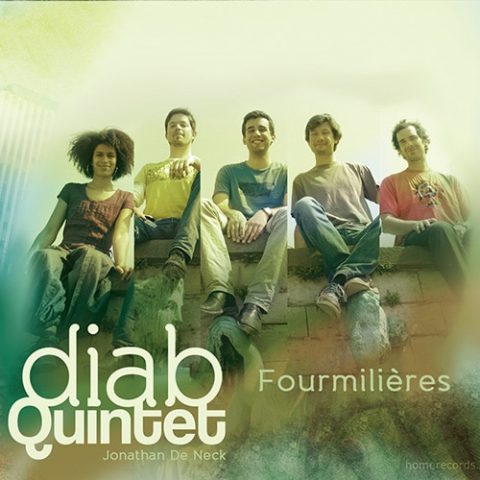 Diab Quintet - Fourmilières (2013)
