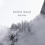 Eyolf Dale - Wolf Valley (2016)