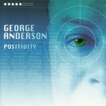 George Anderson - Positivity (2009)