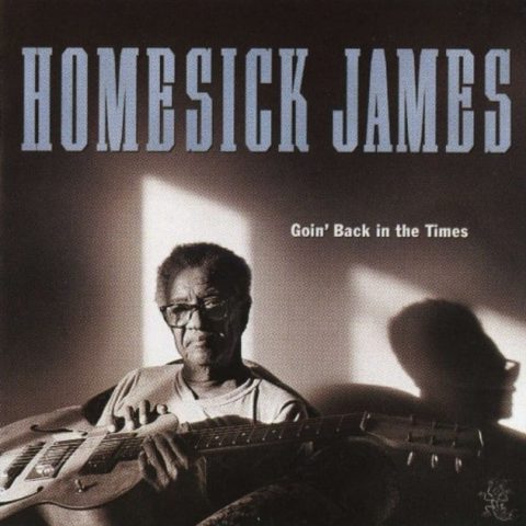 Homesick James - Goin' Back in the Times (1994)