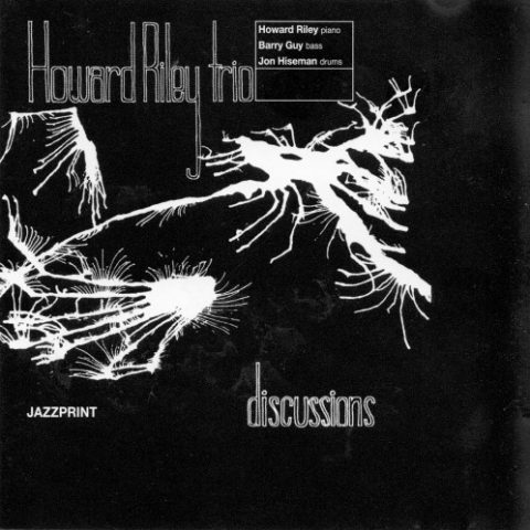 Howard Riley Trio - Discussions (1967/2007)