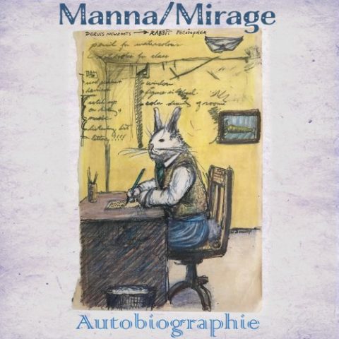 Manna/Mirage - Autobiographie (2023)