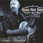 Mark May Band and The Soul Satyr Horns - Blues Heaven (2016)