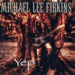 Michael Lee Firkins - Yep (2013)