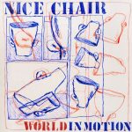 Nice Chair - World in Motion (2023)