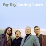 Pay Day - Getting There (2023)