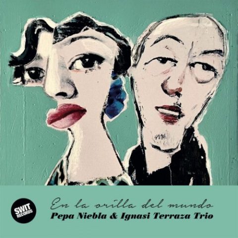 Pepa Niebla, Ignasi Terraza - En la Orilla del Mundo (2023)