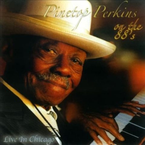 Pinetop Perkins - On the 88's: Live in Chicago (2007)