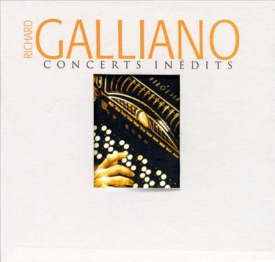 Richard Galliano - Concerts Inédits (1999)