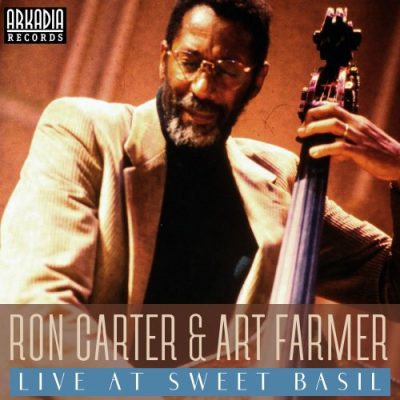 Ron Carter & Art Farmer With Billy Higgins And Cedar Walton - Live At Sweet Basil (2023)