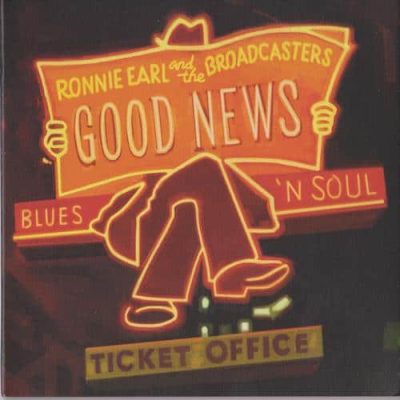Ronnie Earl & The Broadcasters - Good News (2014)