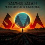 Sammer Salah - Searching for a Meaning (2023)