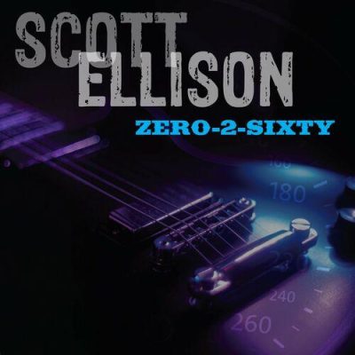 Scott Ellison - Zero-2-Sixty (2023)