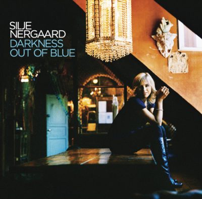 Silje Nergaard - Darkness Out Of Blue (2007)