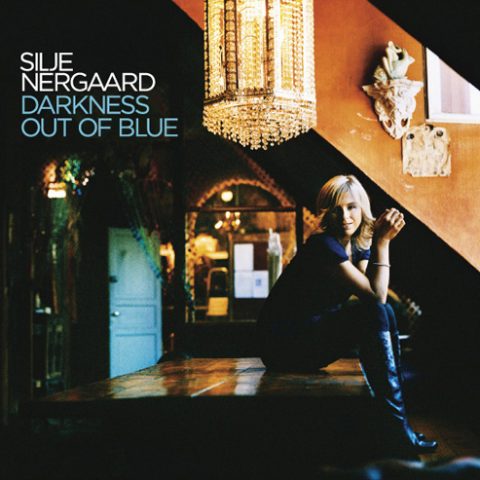 Silje Nergaard - Darkness Out Of Blue (2007)
