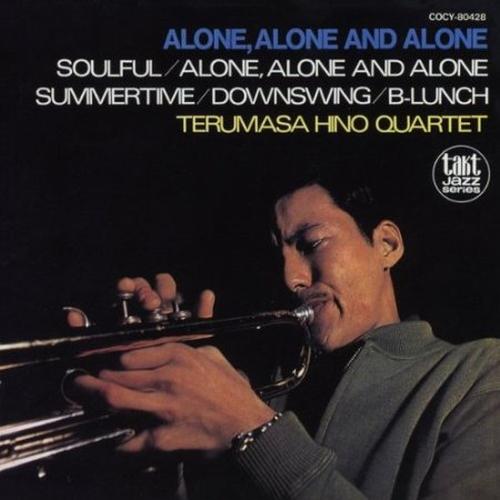 Terumasa Hino Quartet - Alone, Alone and Alone (1967/1985