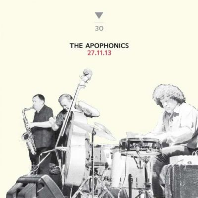 The Apophonics - 27.11.13 (2016)