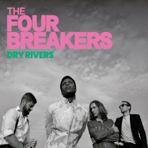 The Four Breakers - Dry Rivers (2023)