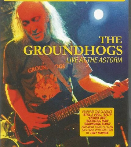 The Groundhogs - Live at the Astoria (2008)