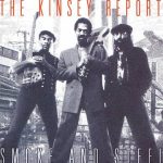The Kinsey Report - Smoke And Steel (1998)