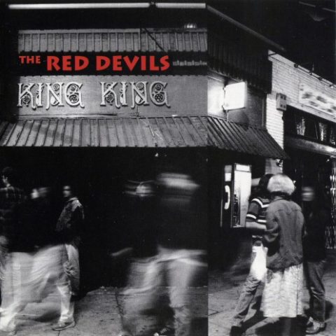The Red Devils - King King (1992)
