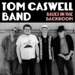 Tom Caswell Band - Blues in the Backroom (2023)