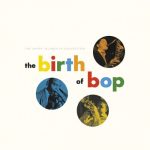 VA - The Birth Of Bop: The Savoy 10-Inch LP Collection (2023)