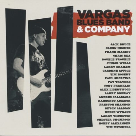 Vargas Blues Band - Vargas Blues Band & Company (2012)