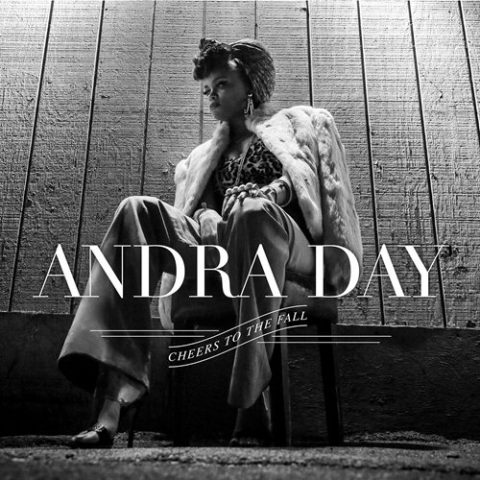 Andra Day - Cheers To The Fall (2015)