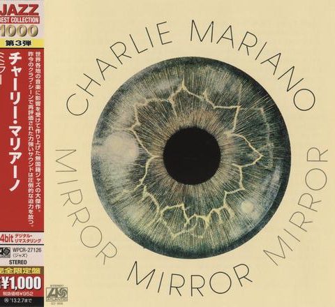 Charlie Mariano - Mirror (1971/2012)
