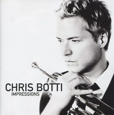 Chris Botti - Impressions (2012)