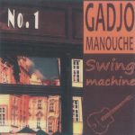 Gadjo Manouche - Swing Machine (2010)
