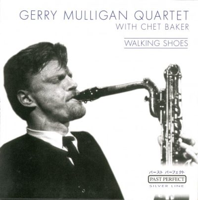 Gerry Mulligan Quartet with Chet Baker - Walking Shoes (2001)