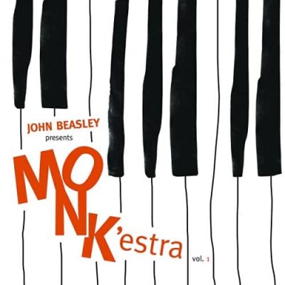 John Beasley - Presents MONK'estra Vol. 1 (2016)