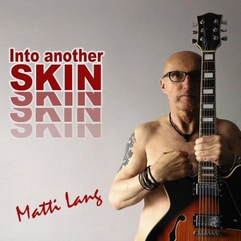 Matti Lang - Into Another Skin (2023)