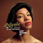 Nicole Willis And The Soul Investigators - Keep Reachin' Up (2005)