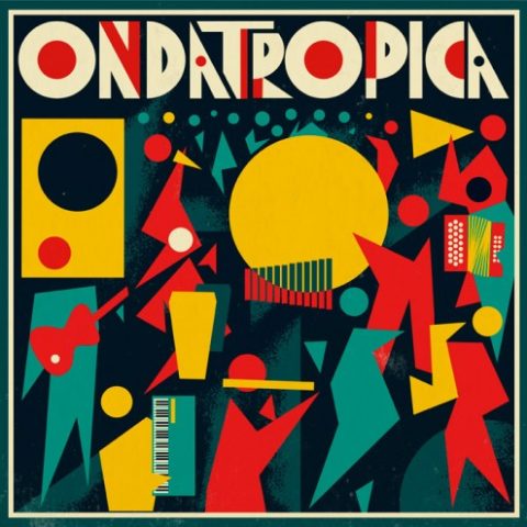 Ondatrópica - Ondatrópica (2012)