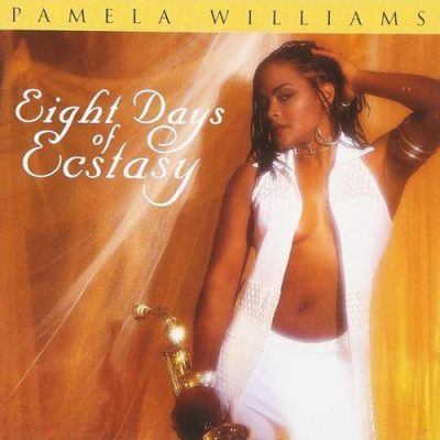 Pamela Williams - Eight Days of Ecstasy (1998)