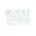 Richie Beirach, Dave Liebman, HR Bigband - Quest for Freedom (2010)