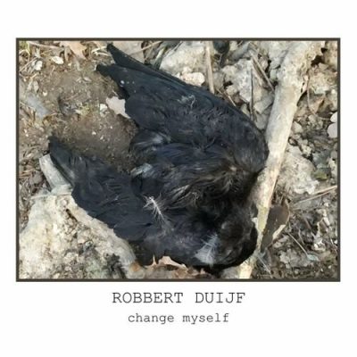 Robbert Duijf - Change Myself (2023)