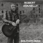 Robert Donnelly - Solitary Man (2023)